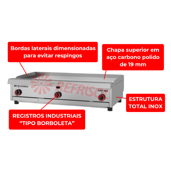Chapa Premium a Gás Profissional CHP 120 Metalcubas
